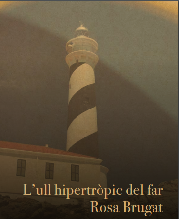 Presentació fotollibre “L’ull hipertròpic del far”