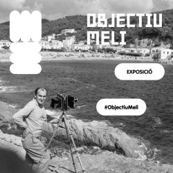 Inauguració de l’exposició “Objectiu Meli”